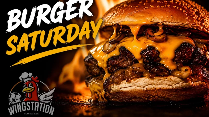 Best cheeseburger in Torrevieja – Wingstation Burger Saturday